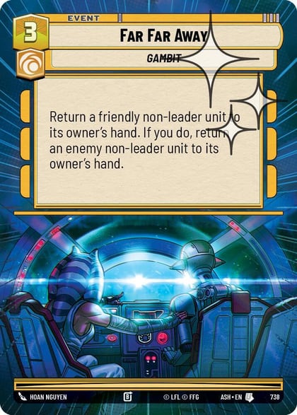 Far Far Away (Hyperspace Foil), Ashes of the Empire 738