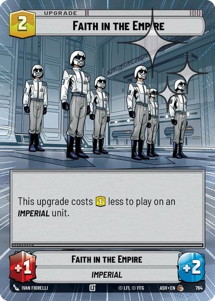 Faith in the Empire (Hyperspace Foil), Ashes of the Empire 764