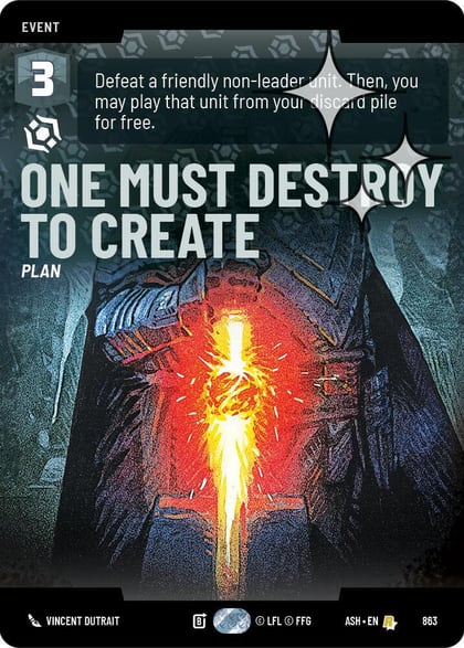 One Must Destroy to Create (Prestige Foil), Ashes of the Empire 863