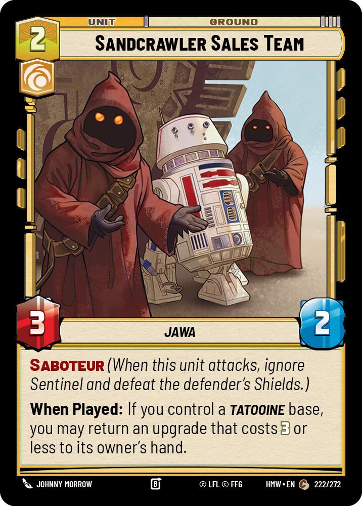 Sandcrawler Sales Team, Homeworlds 222/272