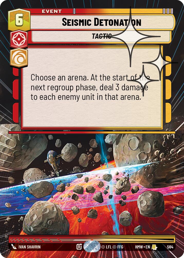 Seismic Detonation (Hyperspace Foil), Homeworlds 564
