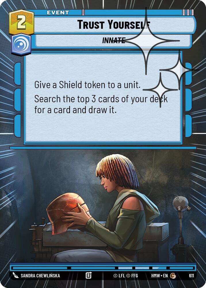 Trust Yourself (Hyperspace Foil), Homeworlds 611