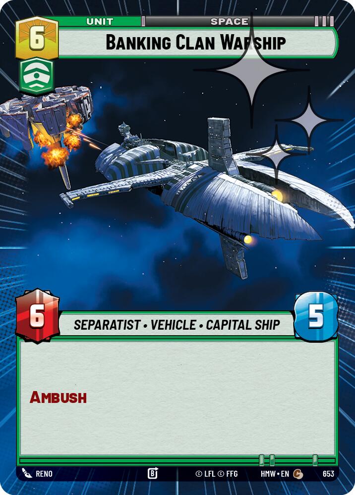 Banking Clan Warship (Hyperspace Foil), Homeworlds 653