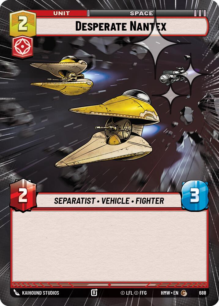 Desperate Nantex (Hyperspace Foil), Homeworlds 688