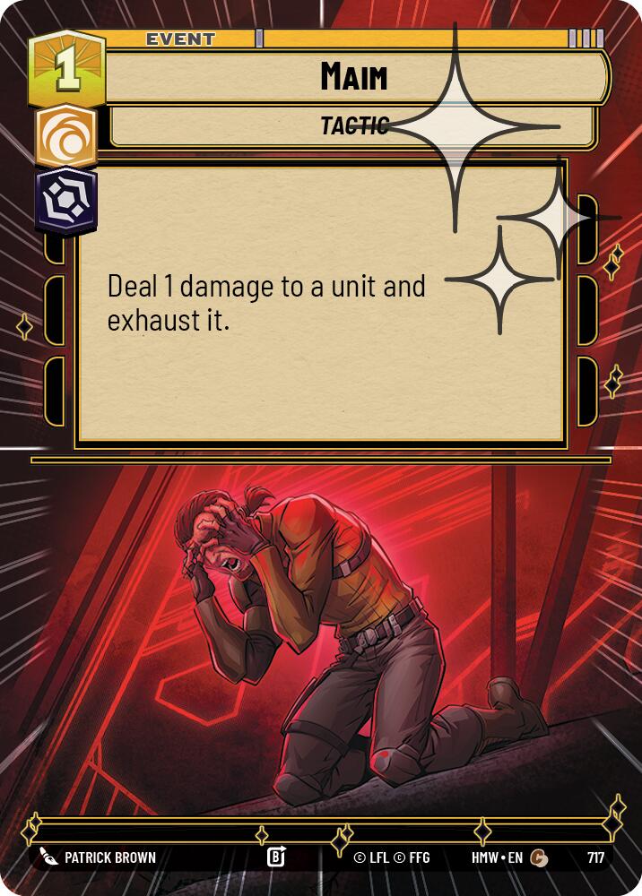 Maim (Hyperspace Foil), Homeworlds 717