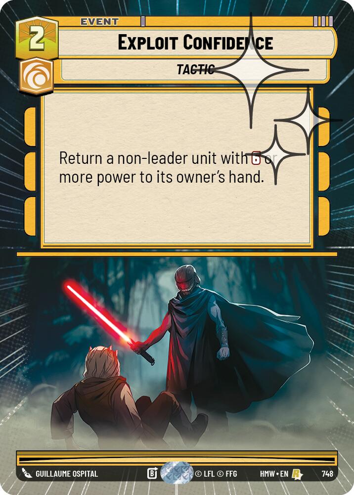 Exploit Confidence (Hyperspace Foil), Homeworlds 748