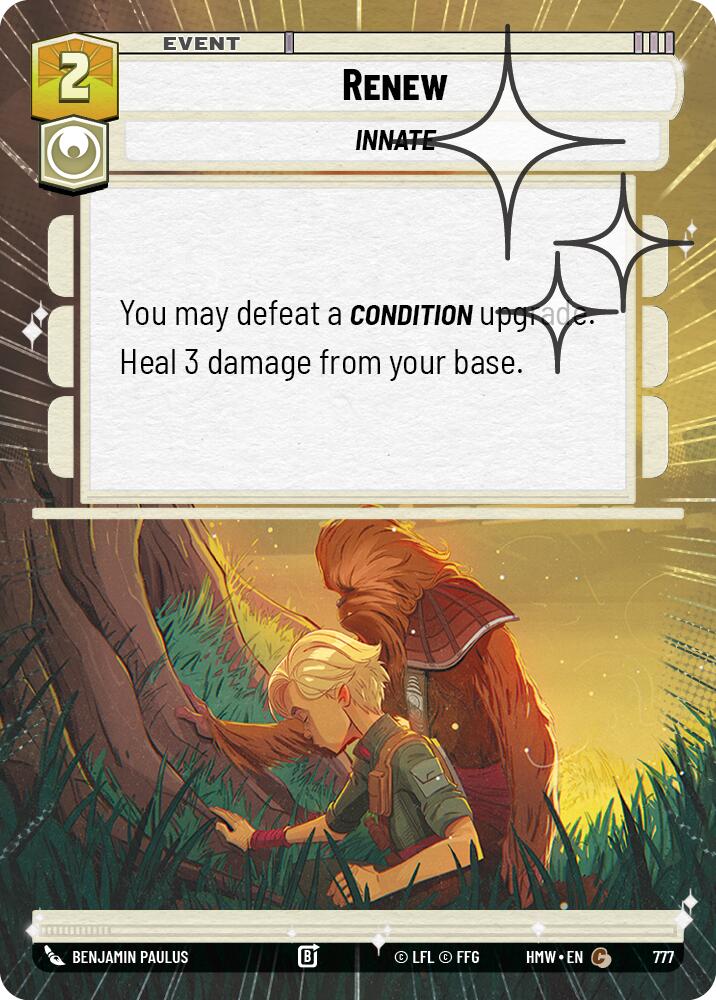 Renew (Hyperspace Foil), Homeworlds 777
