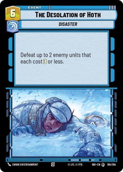 The Desolation of Hoth, Intro Battle: Hoth 104/104