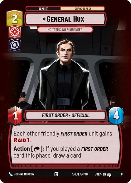 General Hux - No Terms, No Surrender, Jump to Lightspeed: Weekly Play Promos 8