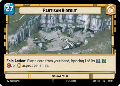 Partisan Hideout // Experience, A Lawless Time 30 // T02