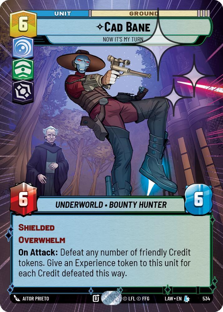 Cade Bane - Now It's My Turn (Hyperspace Foil), A Lawless Time 534