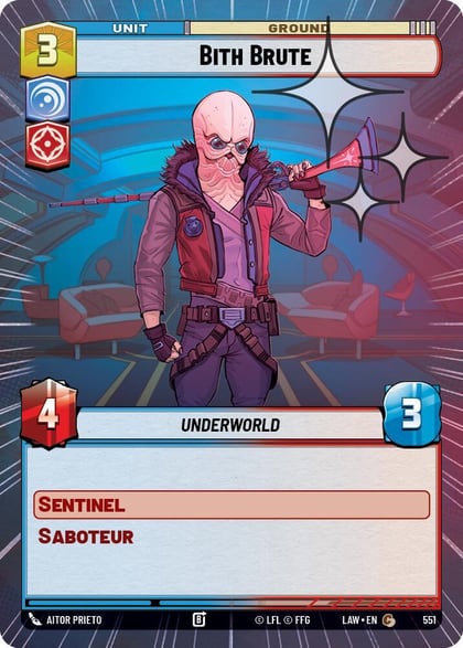 Bith Brute (Hyperspace Foil), A Lawless Time 551