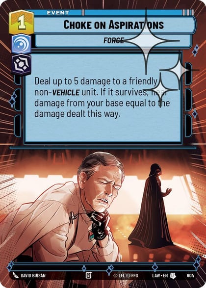 Choke on Aspirations (Hyperspace Foil), A Lawless Time 604