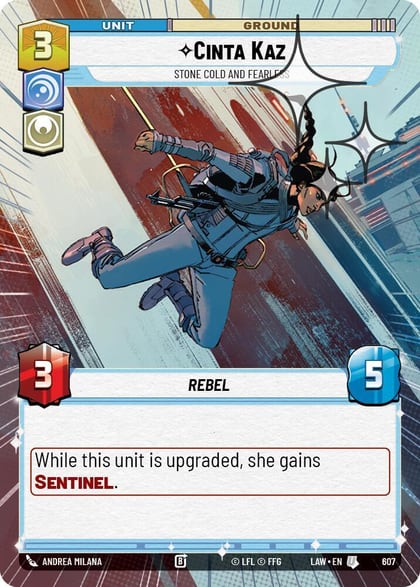 Cinta Kaz - Stone Cold and Fearless (Hyperspace Foil), A Lawless Time 607