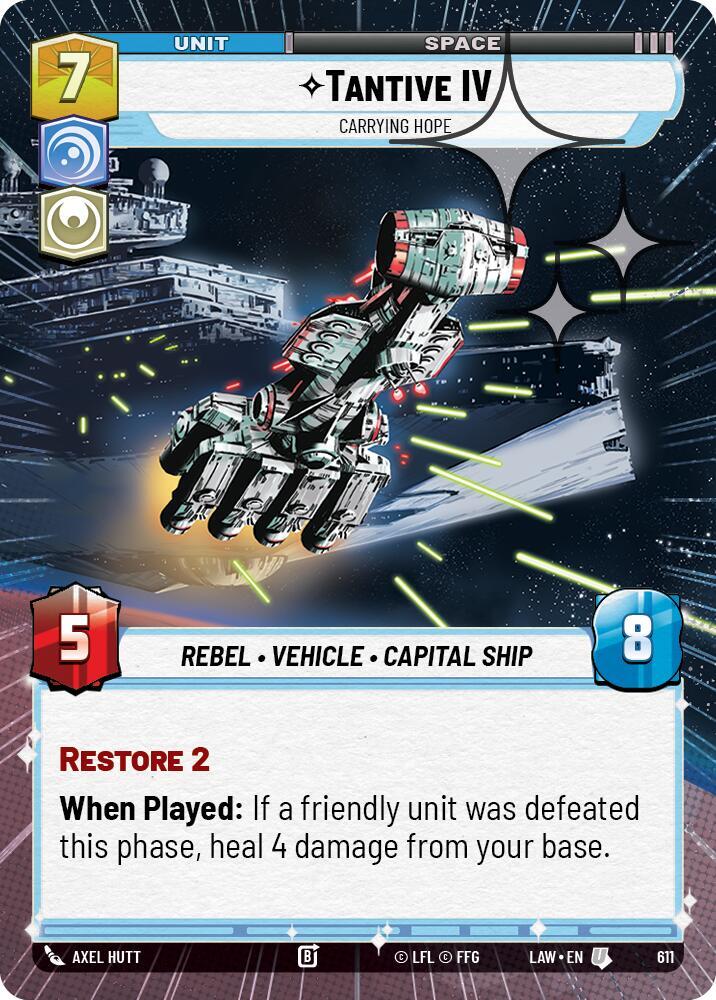 Tantive IV - Carrying Hope (Hyperspace Foil), A Lawless Time 611