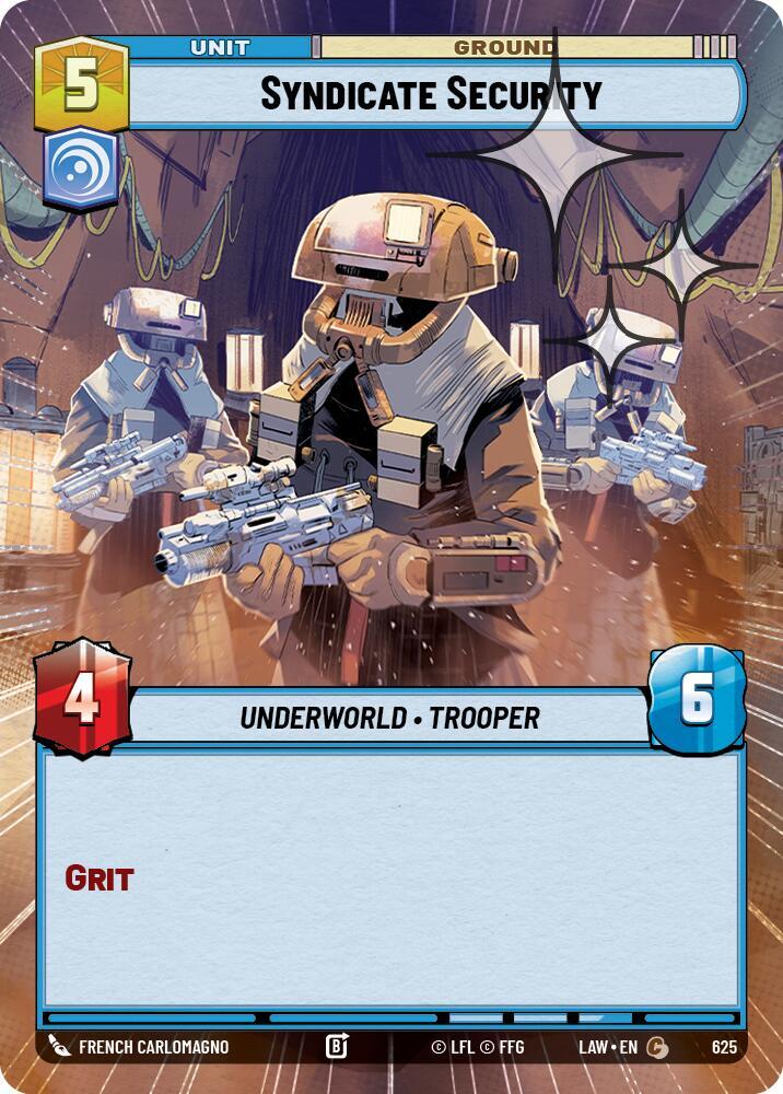 Syndicate Security (Hyperspace Foil), A Lawless Time 625