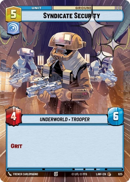 Syndicate Security (Hyperspace Foil), A Lawless Time 625