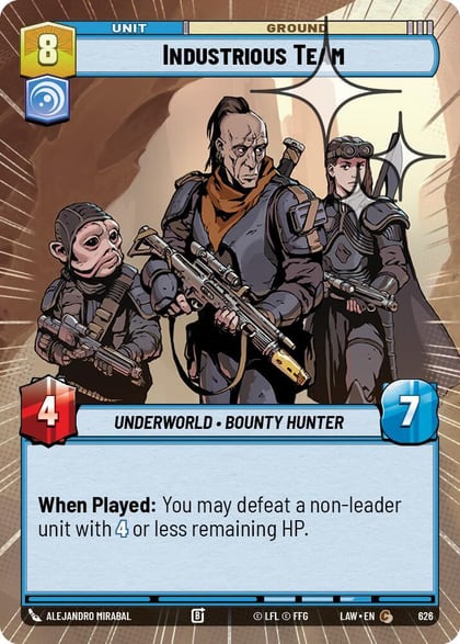 Industrious Team (Hyperspace Foil), A Lawless Time 626