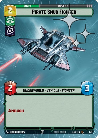 Pirate Snub Fighter (Hyperspace Foil), A Lawless Time 637
