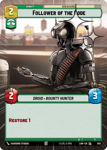 Follower of the Code (Hyperspace Foil), A Lawless Time 655