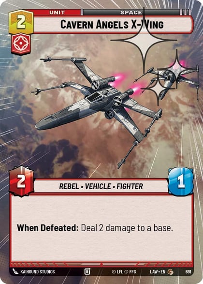 Cavern Angels X-Wing (Hyperspace Foil), A Lawless Time 691