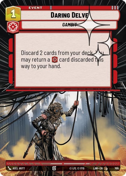 Daring Delve (Hyperspace Foil), A Lawless Time 705