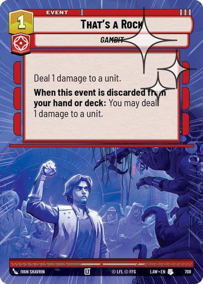 That's a Rock (Hyperspace Foil), A Lawless Time 708