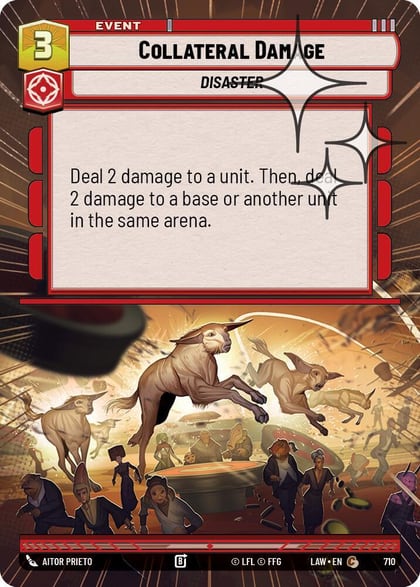 Collateral Damage (Hyperspace Foil), A Lawless Time 710