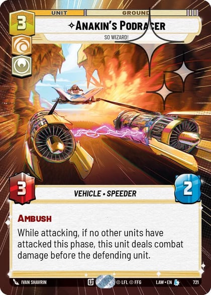 Anakin's Podracer - So Wizard! (Hyperspace Foil), A Lawless Time 721