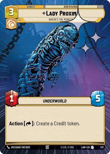 Lady Proxima - Where's the Money? (Hyperspace Foil), A Lawless Time 737