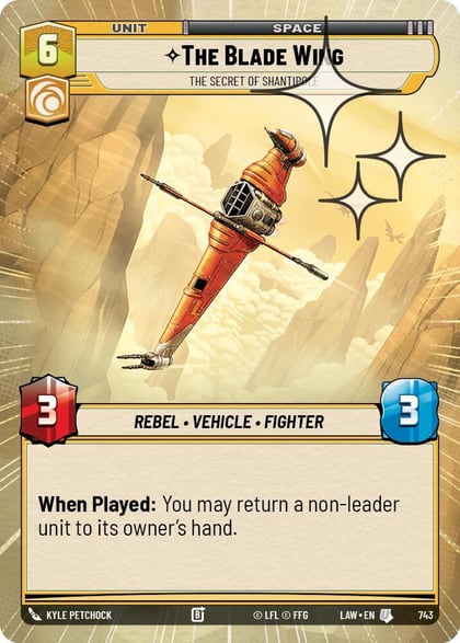 The Blade Wing - The Secret of Shantipole (Hyperspace Foil), A Lawless Time 743