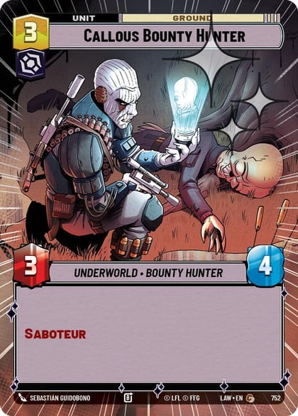 Callous Bounty Hunter (Hyperspace Foil), A Lawless Time 752