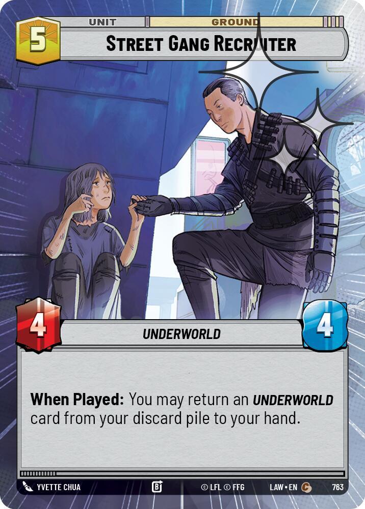 Street Gang Recruiter (Hyperspace Foil), A Lawless Time 763