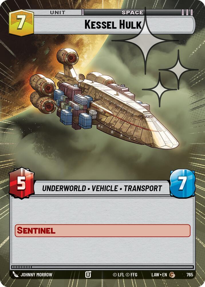 Kessel Hulk (Hyperspace Foil), A Lawless Time 765