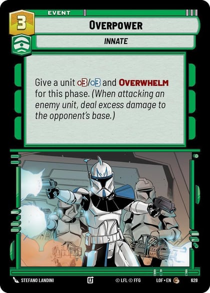 Overpower (Foil), Legends of the Force 628