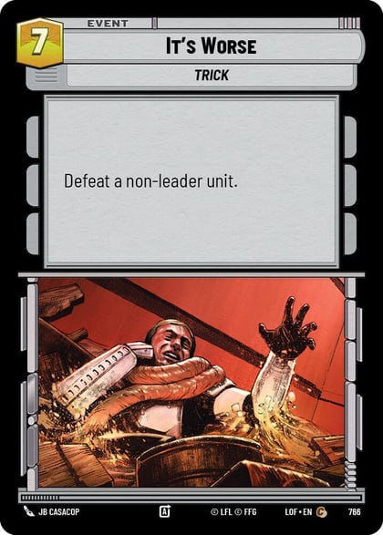 It's Worse (Foil), Legends of the Force 766