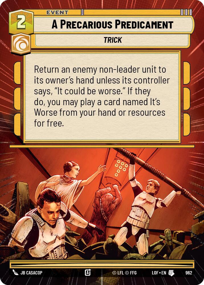 A Precarious Predicament (Hyperspace Foil), Legends of the Force 962