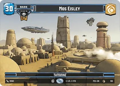 Mos Eisley (Galactic Championship VIP), Organized Play Promos 100