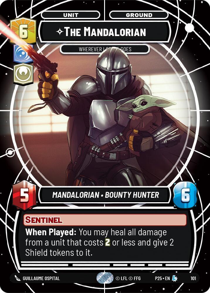 The Mandalorian - Wherever I Go, He Goes, Organized Play Promos 101