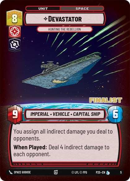 Devastator - Hunting the Rebellion (Finalist), Organized Play Promos 5