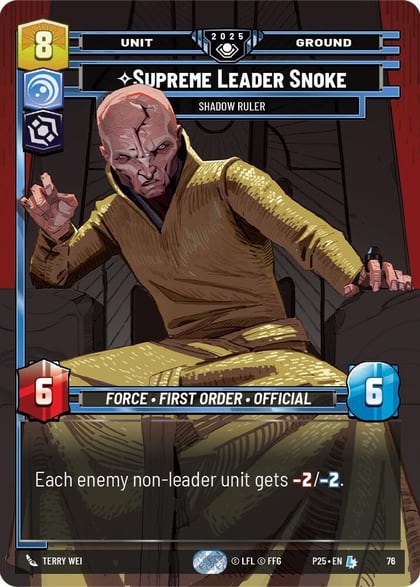 Supreme Leader Snoke - Shadow Ruler, Organized Play Promos 76