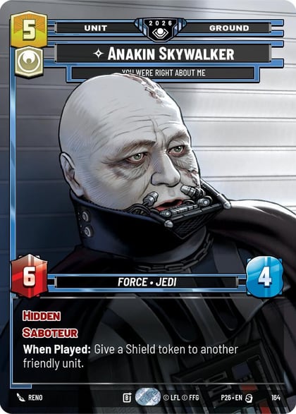 Anakin Skywalker - You Were Right About (Prize Wall) (Foil) Me, Galactic Championship 2026 164
