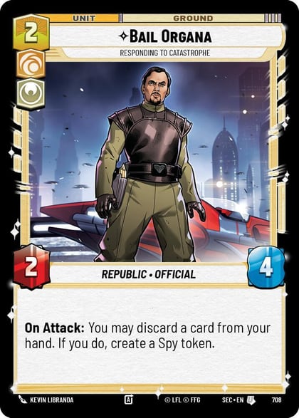 Bail Organa - Responding to Catastrophe (Foil), Secrets of Power 708