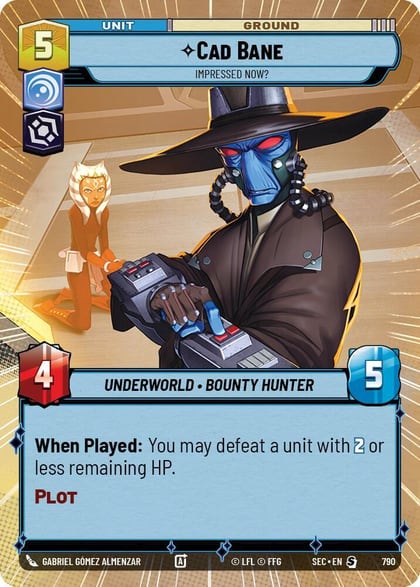 Cad Bane - Impressed Now? (Hyperspace Foil), Secrets of Power 790