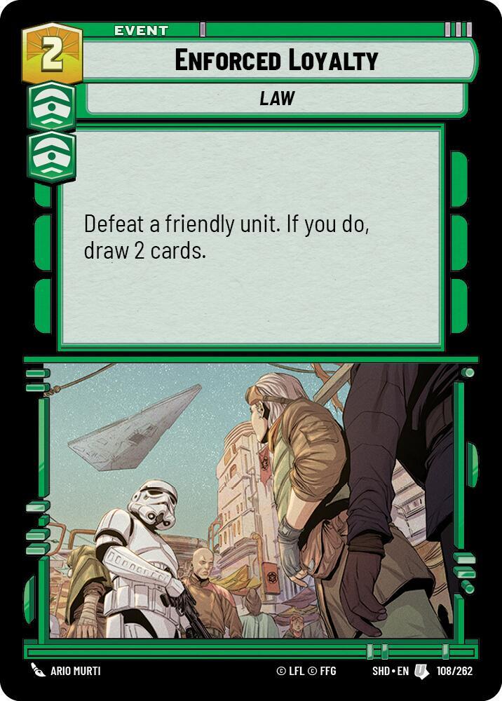 Enforced Loyalty, Shadows of the Galaxy 108/262