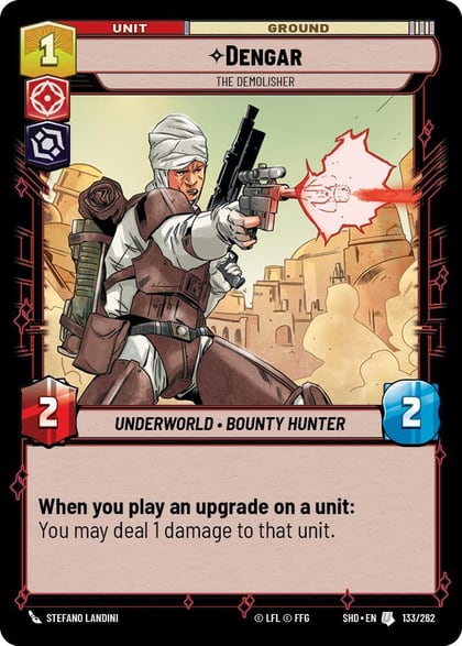Dengar - The Demolisher, Shadows of the Galaxy 133/262