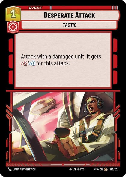 Desperate Attack, Shadows of the Galaxy 179/262
