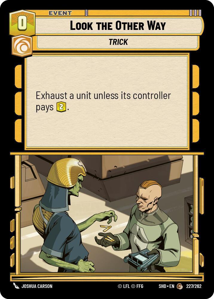 Look the Other Way, Shadows of the Galaxy 227/262