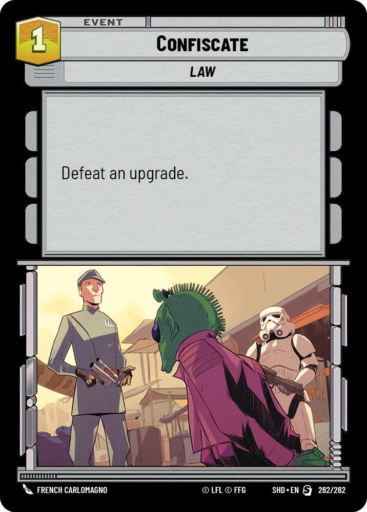Confiscate, Shadows of the Galaxy 262/262