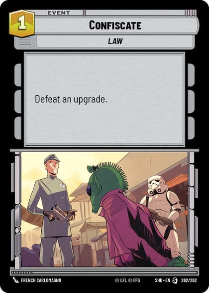 Confiscate, Shadows of the Galaxy 262/262